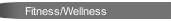 Fitness/Wellness